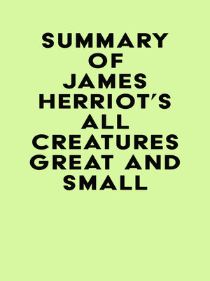 cover image of Summary of James Herriot's All Creatures Great and Small